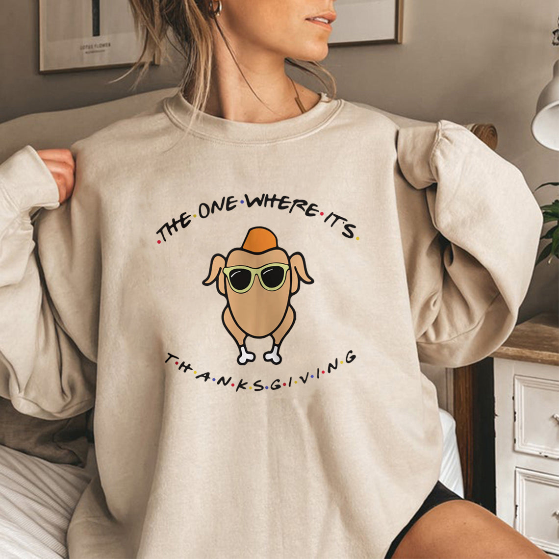 The One Where It's Thanksgiving Sweatshirt